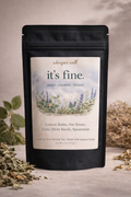 It’s Fine. Loose Herbal Tea · Caffeine-Free · 2 oz